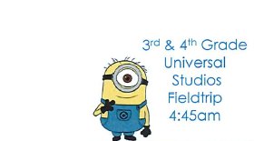 3rd & 4th Grade Universal Studios Field Trip 